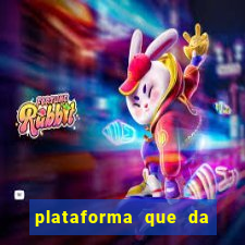 plataforma que da dinheiro pra jogar